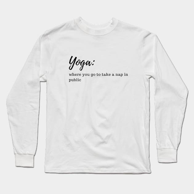 yoga relateable Long Sleeve T-Shirt by Patterns-Hub